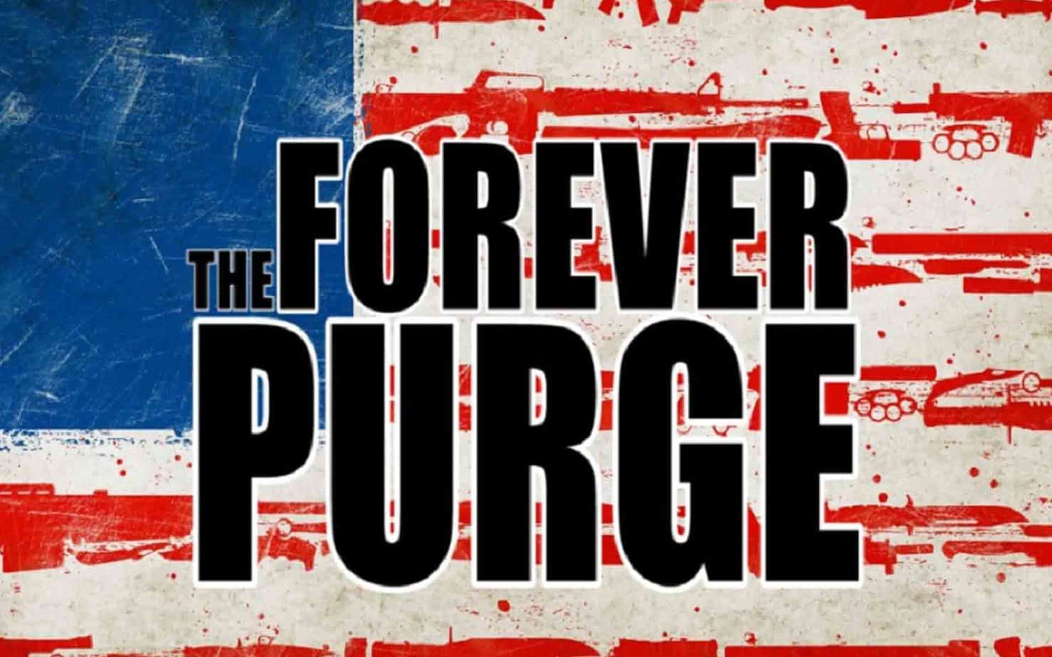 Forever Purge Pulled From July Release Date